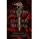 La Guerra de las dos Reinas  (De sangre y cenizas 4)