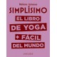 El libro de yoga mas fácil del mundo