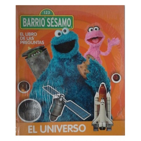 El Libro De Las Preguntas De Barrio Sésamo. El universo