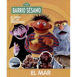 El Libro De Las Preguntas De Barrio Sésamo. El mar