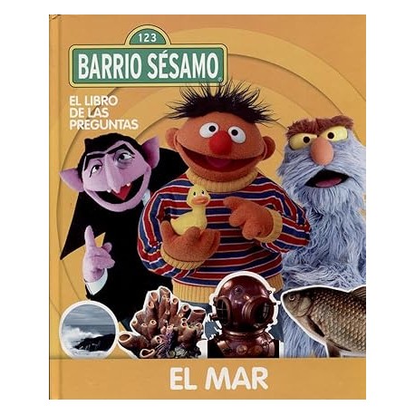 El Libro De Las Preguntas De Barrio Sésamo. El mar