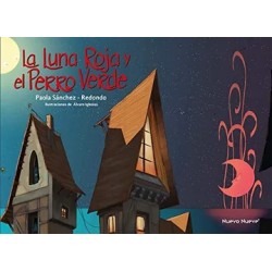 La Luna Roja y el Perro Verde