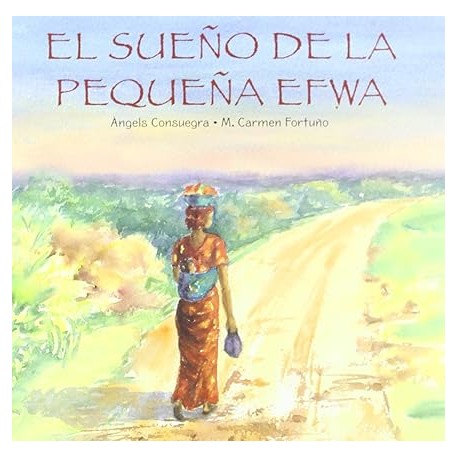 El sueño de la pequeña Efwa